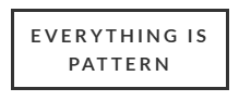 Everything Is Pattern Logo